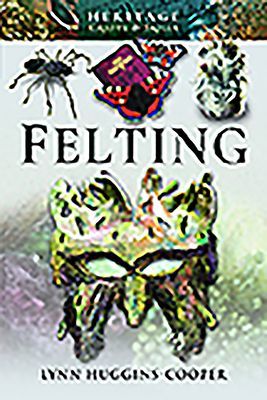 Felting (Huggins-Cooper Lynn)(Paperback / softback)