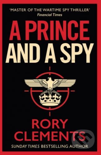 A Prince and a Spy - Rory Clements