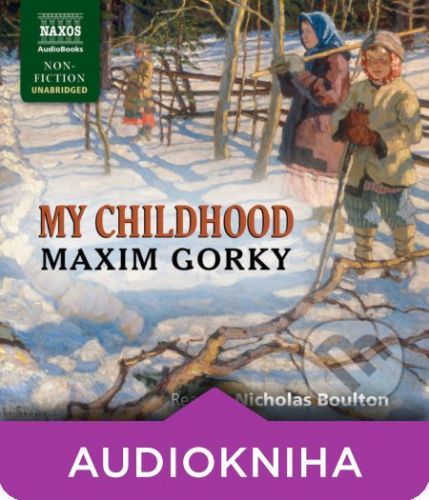 My Childhood (EN) - Maxim Gorky