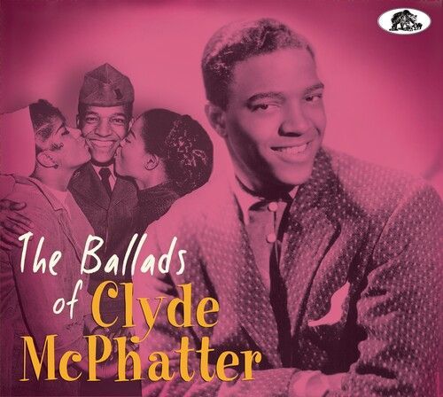 The Ballads Of Clyde Mcphatter (Clyde McPhatter) (CD)