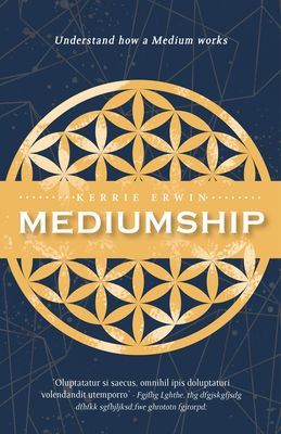 Mediumship - Your guide to communicating and healing through the spirit world (Erwin Kerrie)(Paperback / softback)
