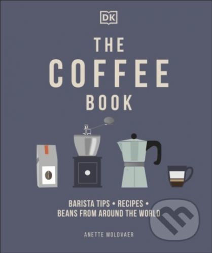 The Coffee Book - Anette Moldvaer