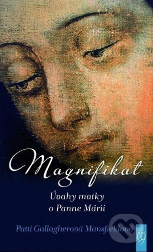 Magnifikat - Patti Gallagher Mansfield