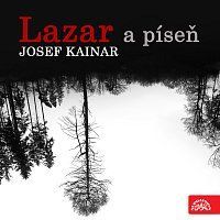 Kainar: Lazar a píseň – Lazar a píseň MP3