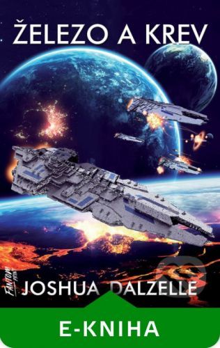 Železo a krev - Expanze 2 - Joshua Dalzelle