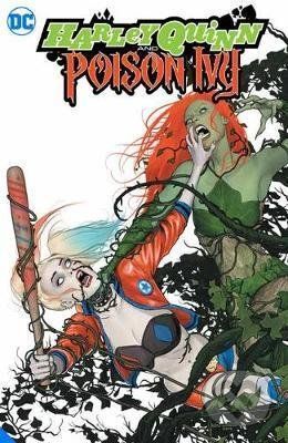 Harley Quinn and Poison Ivy - Jody Houser, Adriana Melo