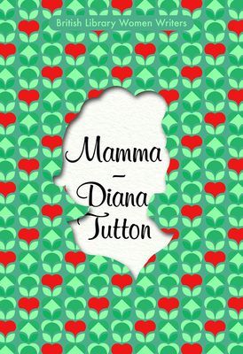 Mamma (Tutton Diana)(Paperback / softback)