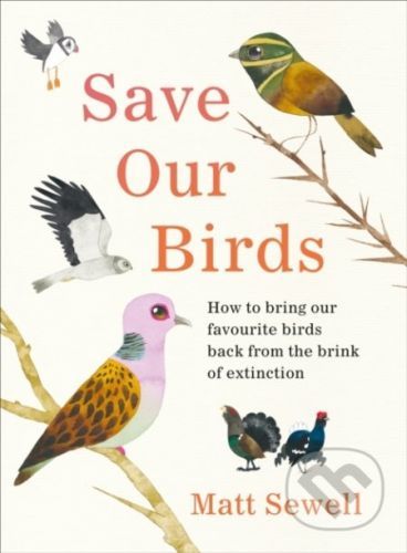 Save Our Birds - Matt Sewell