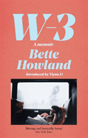 W-3 - A Memoir (Howland Bette)(Pevná vazba)