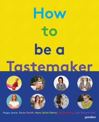 How to Be a Tastemaker(Pevná vazba)