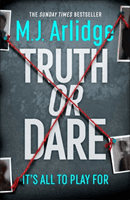 Truth or Dare - The Brand New D.I. Helen Grace Thriller (Arlidge M. J.)(Paperback / softback)