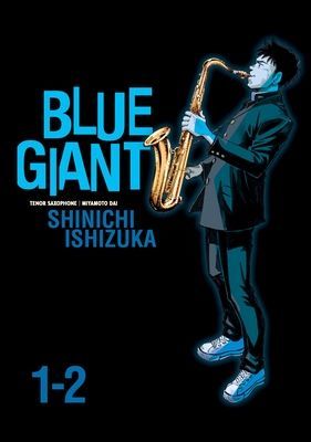 Blue Giant Omnibus Vols. 1-2 (Ishizuka Shinichi)(Paperback)