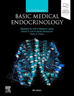 Goodman's Basic Medical Endocrinology (Holt Elizabeth H. (Associate Professor of Medicine Endocrinology Yale School of Medicine New Haven CT United States))(Pevná vazba)