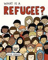 What Is A Refugee? (Gravel Elise)(Paperback / softback)