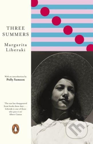 Three Summers - Margarita Liberaki