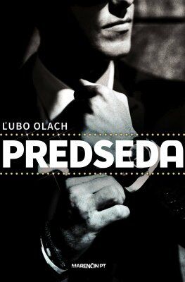 Predseda - Ľubo Olach - e-kniha