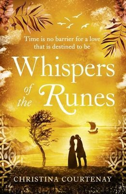Whispers of the Runes - An enthralling and romantic timeslip tale (Courtenay Christina)(Paperback / softback)