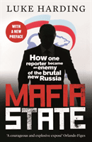 Mafia State - How One Reporter Became an Enemy of the Brutal New Russia (Harding Luke)(Paperback / softback)