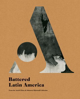 Battered Latin America(Paperback / softback)