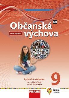 Občanská výchova 9 pro ZŠ a víceletá gymnázia - Učebnice / nová generace - Dagmar Janošková