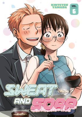 Sweat and Soap 6 (Yamada Kintetsu)(Paperback / softback)