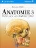 Nakladatelství Grada Anatomie 3 - , 1 ks  1 ks
