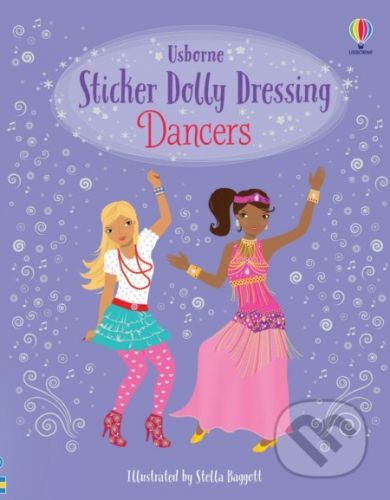 Sticker Dolly Dressing: Dancers - Fiona Watt, Stella Baggott (ilustrátor)