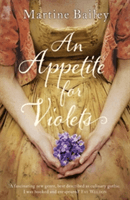 Appetite for Violets (Bailey Martine)(Paperback)