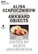 Alina Szapocznikow - Awkward Objects (Jakubowska Agata)(Paperback)