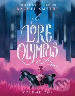 Lore Olympus: Volume 01 - Rachel Smythe