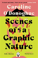 Scenes of a Graphic Nature (O'Donoghue Caroline)(Paperback / softback)