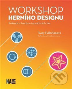 Workshop herního designu - Tracy Fullerton