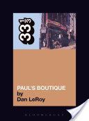 Beastie Boys Paul's Boutique (LeRoy Dan)(Paperback)