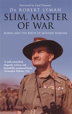 Slim, Master of War - Burma, 1942-5 (Lyman Robert)(Paperback / softback)