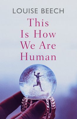 This is How We Are Human (Beech Louise)(Paperback / softback)