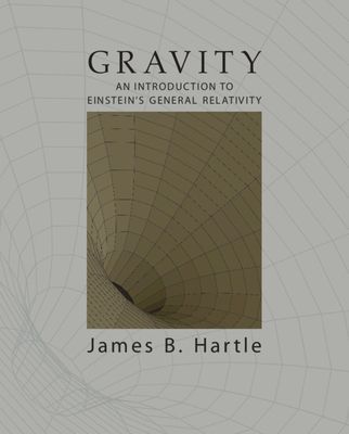 Gravity - An Introduction to Einstein's General Relativity (Hartle James B. (University of California Santa Barbara))(Pevná vazba)
