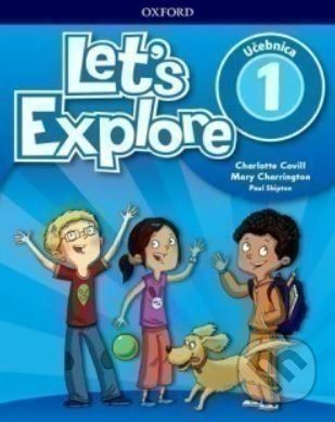 Let's Explore 1: Classbook (SK) - Charlotte Covill, Mary Charrington, Paul Shipton