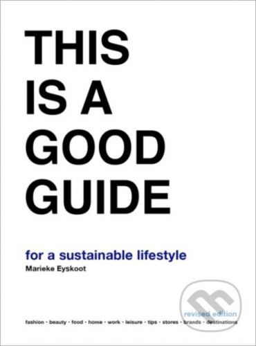 This is a Good Guide for a Sustainable Lifestyle - Marieke Eyskoot