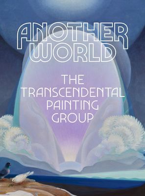 Another World: The Transcendental Painting Group(Pevná vazba)