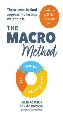 Macro Method - The science-backed approach to lasting weight loss (Foster Helen)(Paperback / softback)