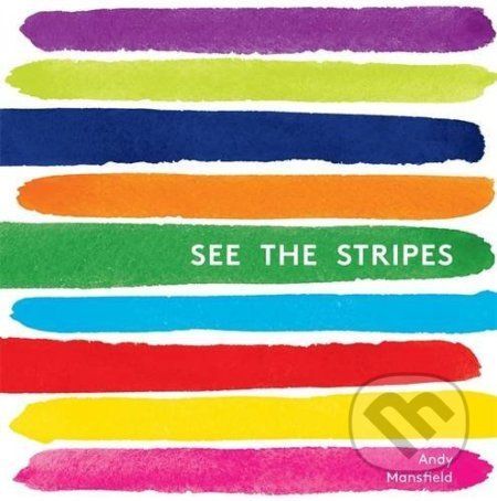 See the Stripes - Andy Mansfield