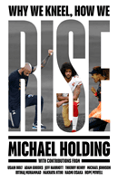 Why We Kneel How We Rise (Holding Michael)(Pevná vazba)