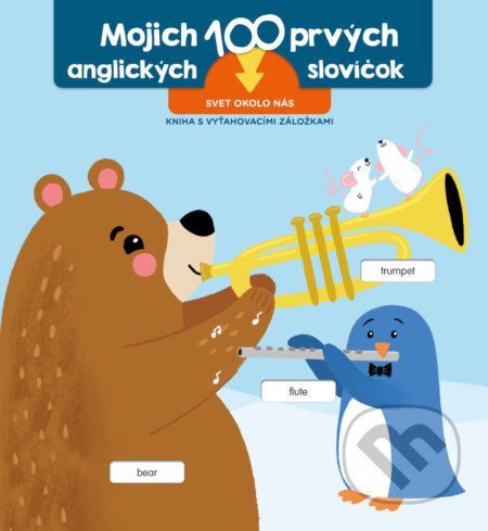 Prvních 100 slov v angličtině - Zvířata - YoYo Books