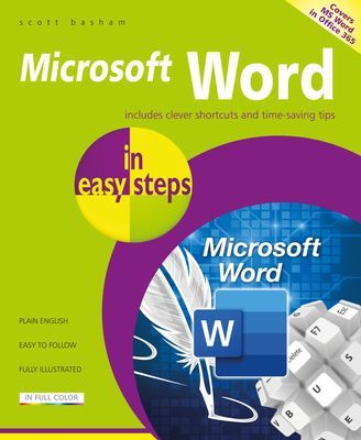 Microsoft Word in easy steps - Covers MS Word in Microsoft 365 suite (Basham Scott)(Paperback / softback)