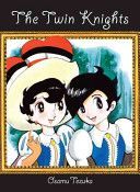 Twin Knight (Tezuka Osamu)(Paperback)