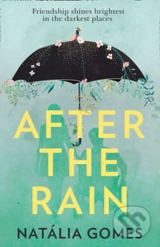 After The Rain - Natália Gomes