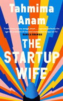 Startup Wife (Anam Tahmima)(Pevná vazba)