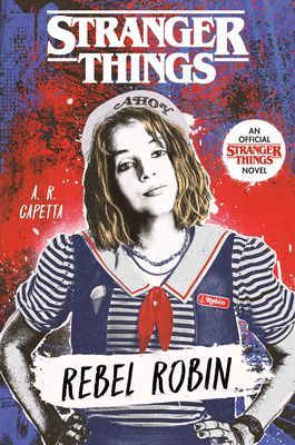 Stranger Things: Rebel Robin (Capetta A.R.)(Pevná vazba)