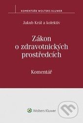 Zákon o zdravotnických prostředcích - Jakub Král