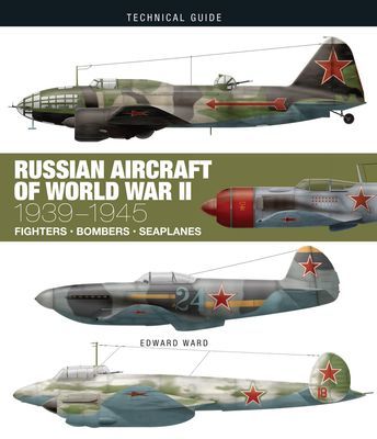 Russian Aircraft of World War II (Ward Edward)(Pevná vazba)